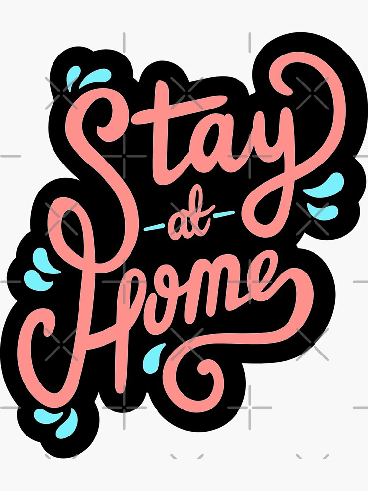 "Stay at Home Aesthetic Sticker Hand Lettering" Sticker for Sale by