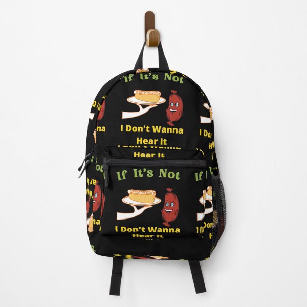 Item preview, If It's Not Hot dogs I Don't Wanna Hear It designed and sold by SolSel ⭐⭐⭐⭐⭐.