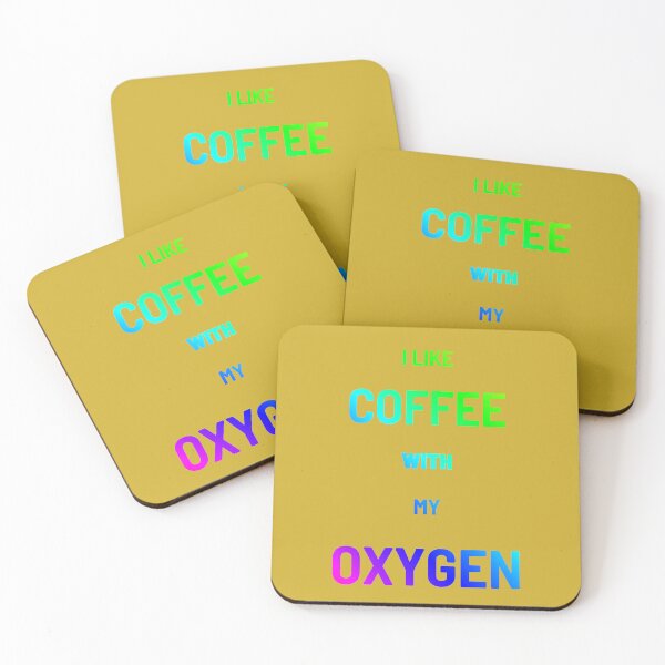 Item preview, I like coffee with my oxygen designed and sold by bob-design1.