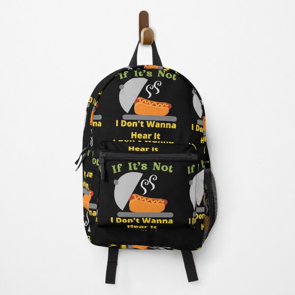 Item preview, If It's Not Hot dogs I Don't Wanna Hear It designed and sold by SolSel ⭐⭐⭐⭐⭐.