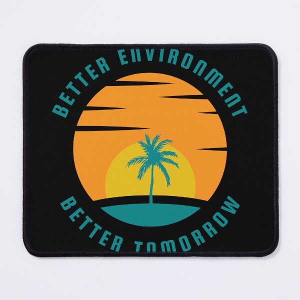 Item preview, Better Environment Better Tomorrow Graphic Shirt designed and sold by WilkDesign.