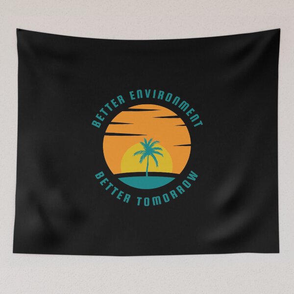 Item preview, Better Environment Better Tomorrow Graphic Shirt designed and sold by WilkDesign.