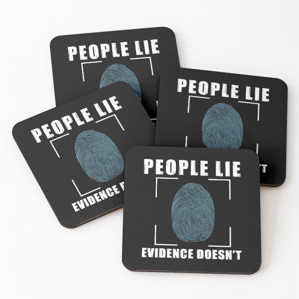 Item preview, People Lie Forensic Evidence For A Crime Scene Criminalists designed and sold by StrongShirts.