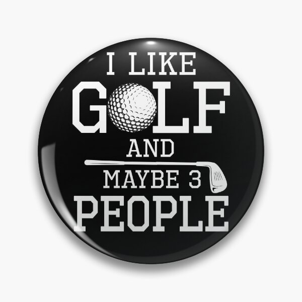 Item preview, I Like Golf And Maybe 3 People designed and sold by SunsetGloww.