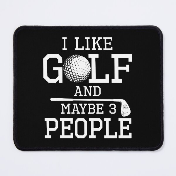 Item preview, I Like Golf And Maybe 3 People designed and sold by SunsetGloww.