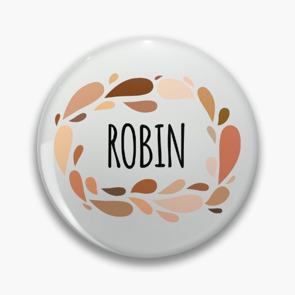 Artikelvorschau, Robin – Namen für Ehefrau, Tochter und Mädchen entworfen und verkauft von kindxinn.