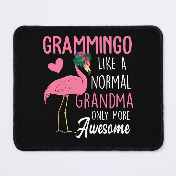 Item preview, Funny Flamingo - Grammingo Like Normal Grandma Only More Awesome designed and sold by SunsetGloww.
