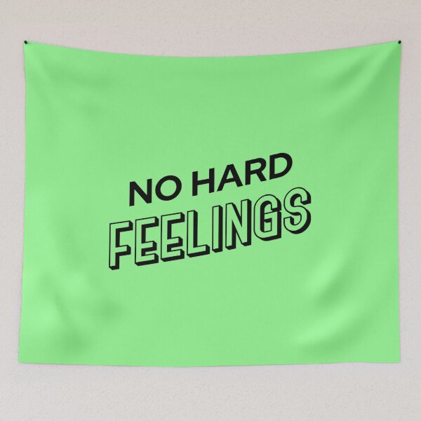 Item preview, No Hard Feelings designed and sold by JOY STORE 45.