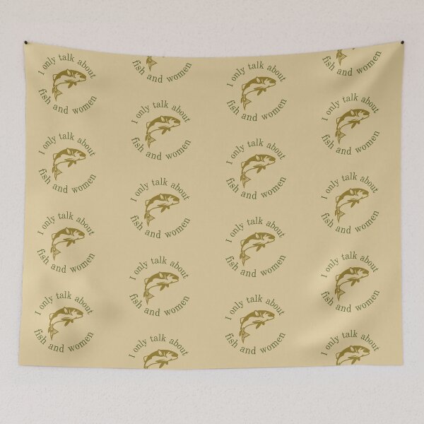 Item preview, I only talk about fish and women! designed and sold by sweatshop22.