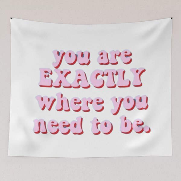 Item preview, Self love quote you are exectly where you need to  designed and sold by Blessyourself.