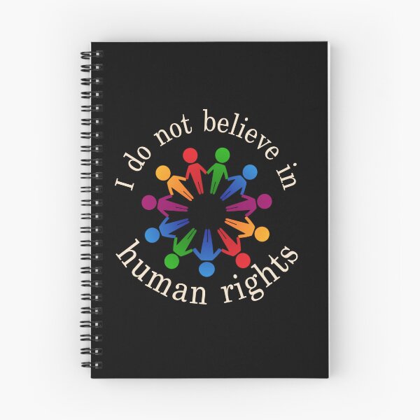 Item preview, I DO NOT BELIEVE IN HUMAN RIGHTS designed and sold by sweatshop22.