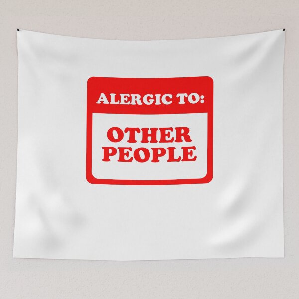 Item preview, Allergic To Other People designed and sold by Yipptee Shirts.
