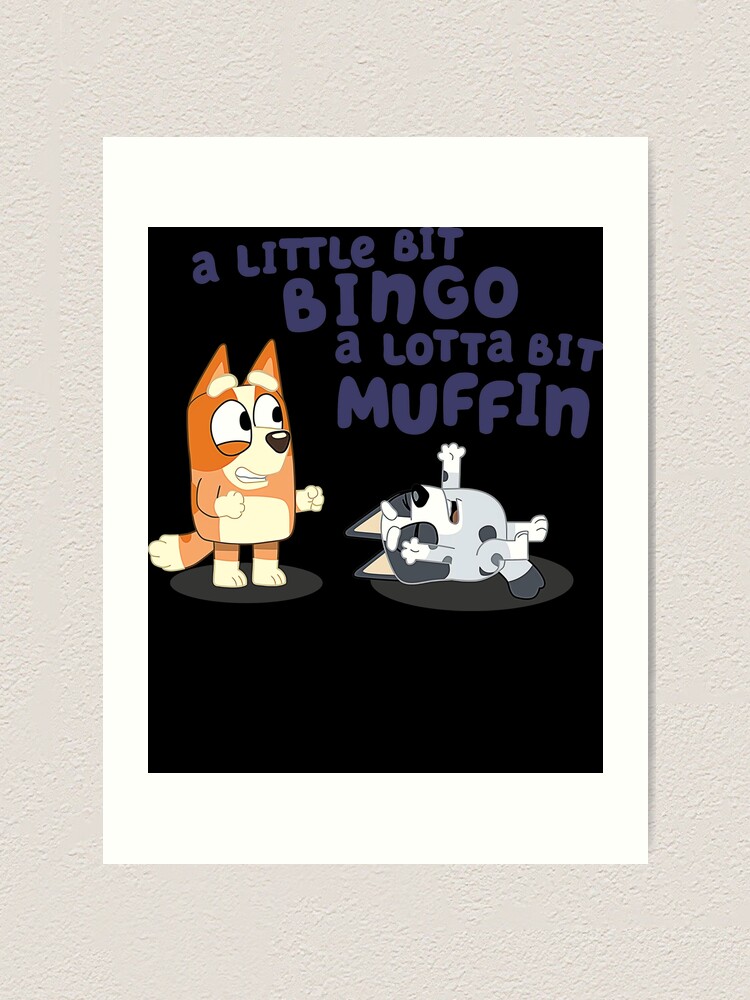 "muffin blueys, blueys and bingo, blueys kids dog" Art Print for Sale