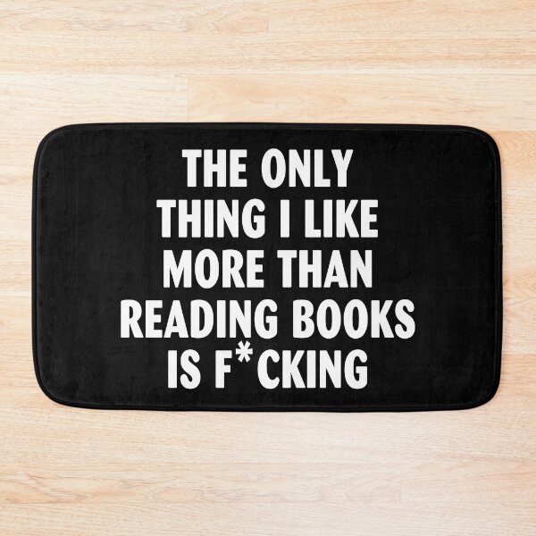 Item preview, The only thing I like more than reading books is f*cking designed and sold by adolfonewell04.