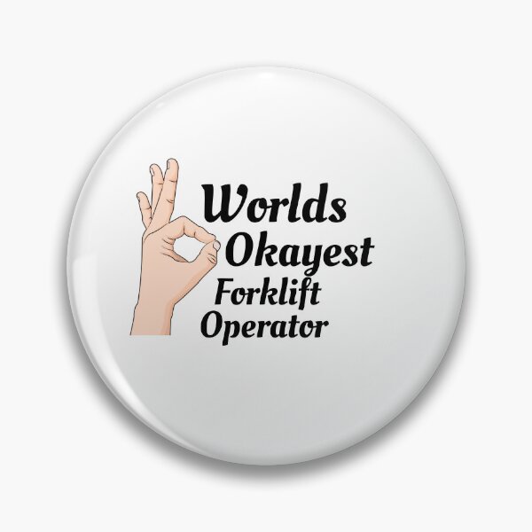 Artikelvorschau, Worlds Okayest Forklift Operator   entworfen und verkauft von Yay Design.