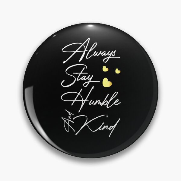 Item preview, Siempre mantente humilde y amable designed and sold by bargaboot.