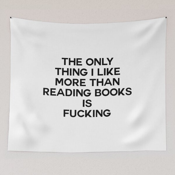 Item preview, The Only Thing I Like More Than Reading Books Is Fucking designed and sold by Tallys-Apparel.