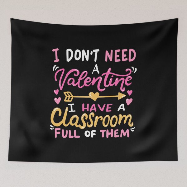 Item preview, I Don't Need Valentine Clothing Men Women Cute Gift Teacher designed and sold by haselshirt.