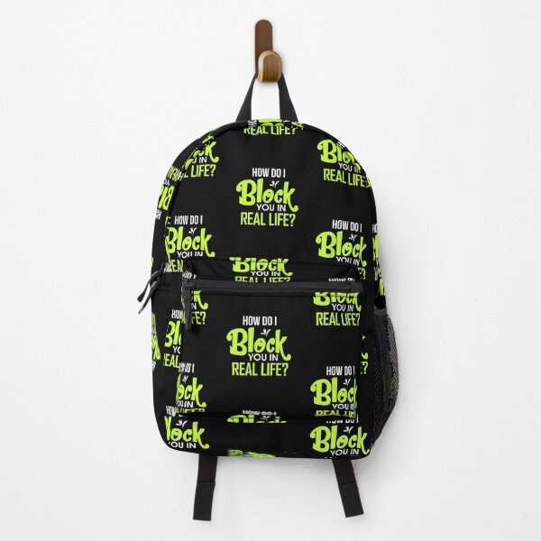 Item preview, How Do I Block You in Real Life? designed and sold by FanityPrints.