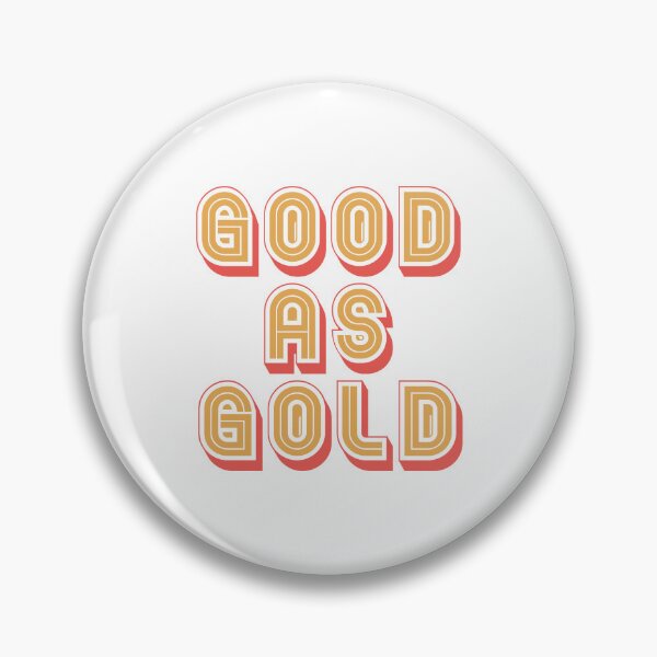 Item preview, good as gold designed and sold by KefinStore.