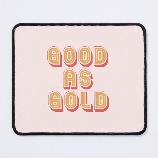 Item preview, good as gold designed and sold by KefinStore.