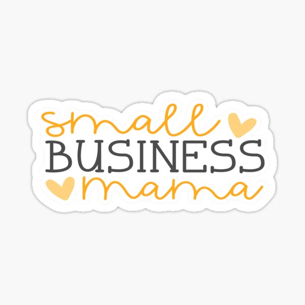Item preview, Small Business Mama designed and sold by marinerecon71.