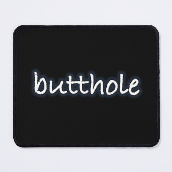 Item preview, Copy of Look a butthole! (white font) designed and sold by JJDesignShop.