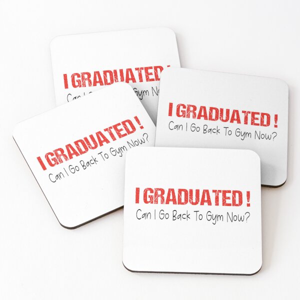 Item preview, I Graduated Can I Go Back To Gym Now designed and sold by SheIsAQueen.