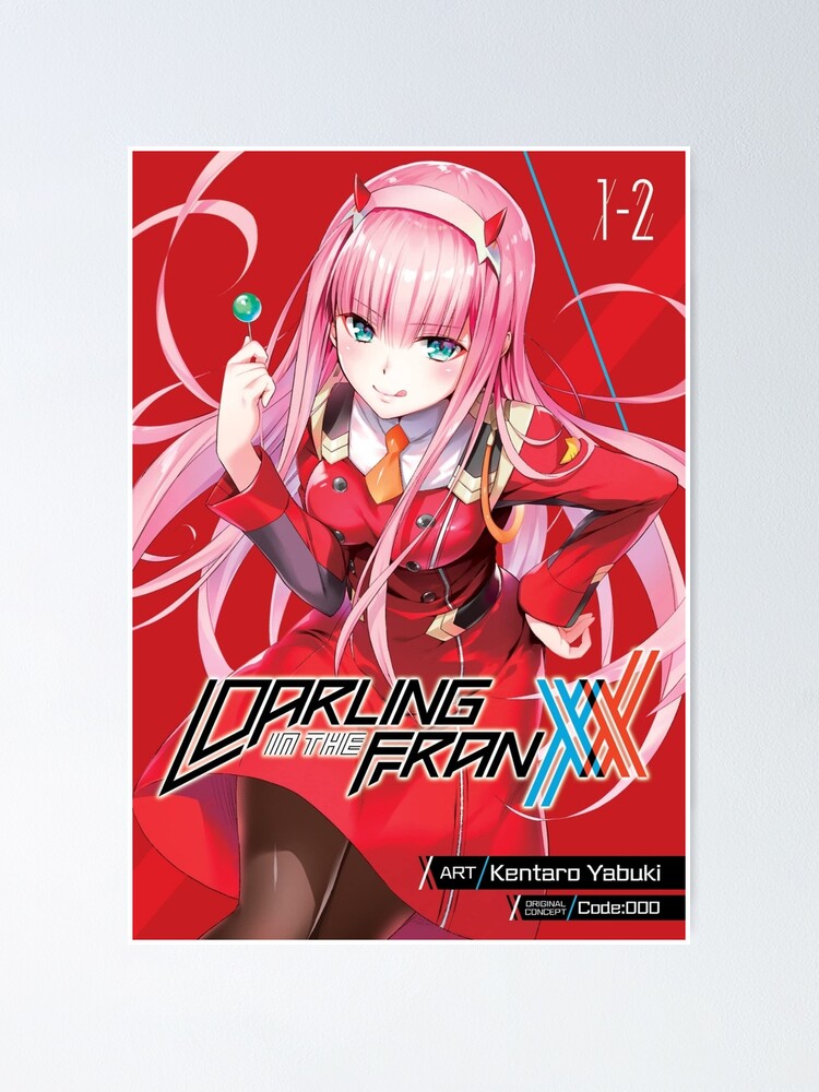 "Darling in the Franxx Anime" Poster for Sale by Animenez Redbubble