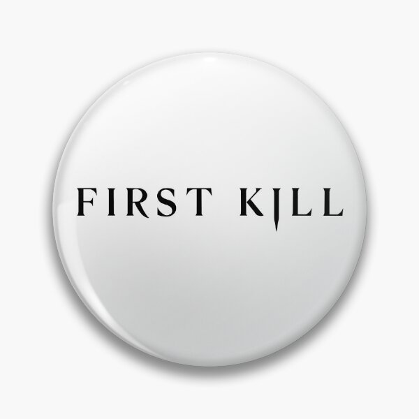 Item preview, first kill designed and sold by ventumpluviam.