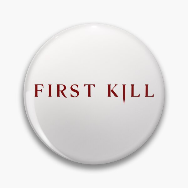 Item preview, first kill designed and sold by ventumpluviam.