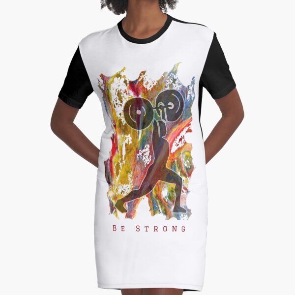 BE STRONG - POWER WEIGHTLIFTER Graphic T-Shirt Dress