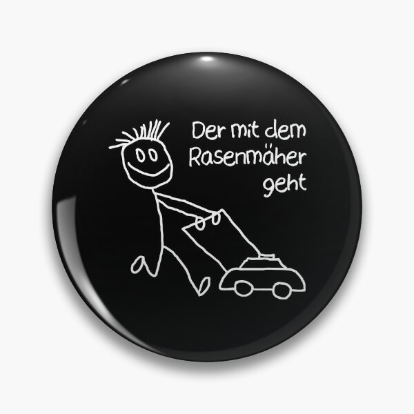 Item preview, The one who walks with the lawnmower Funny garden saying designed and sold by Designer-Girl.