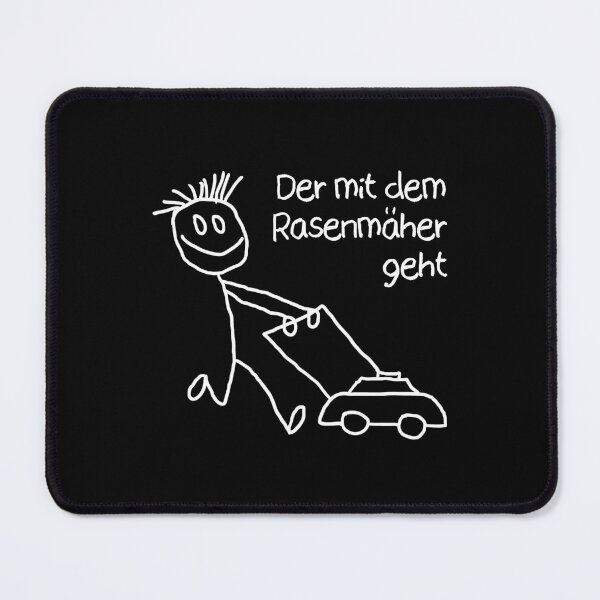 Item preview, The one who walks with the lawnmower Funny garden saying designed and sold by Designer-Girl.