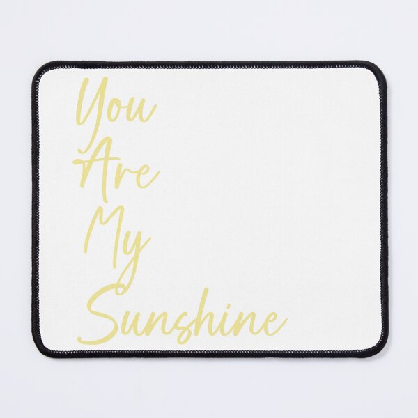 Item preview, You Are My Sunshine  designed and sold by Shayenickerson.