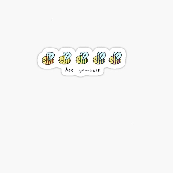 Bee Yourself Sticker