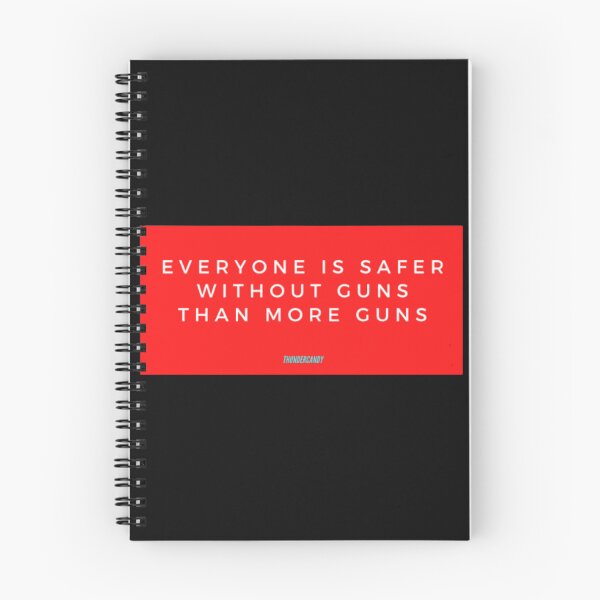 Item preview, Everyone is safer without guns than more guns designed and sold by thundercandy.