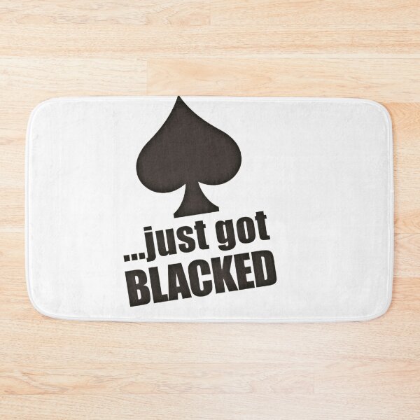 Item preview, Just got Blacked... designed and sold by hotwifequotes.