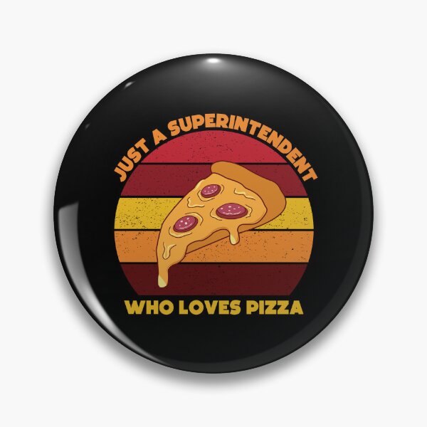Item preview, Just a superintendent who loves pizza, overseer, funny supervisor, pizza lover gift, food and job title  designed and sold by SGS-.
