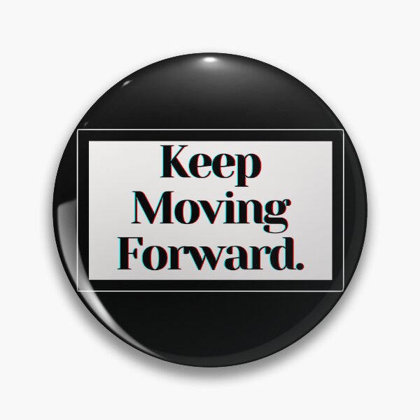 Item preview, Keep Moving Forward. designed and sold by PostiveText.
