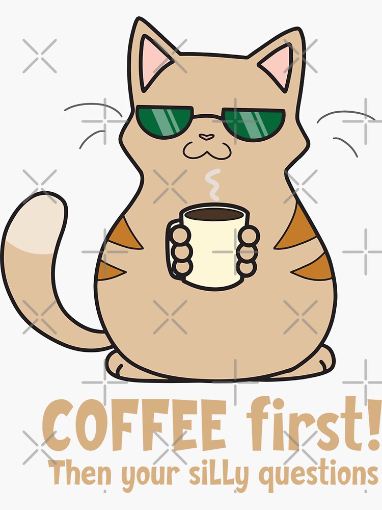 "Funny Orange Tabby Cat with attitude and a Coffee First response" Sticker for Sale by