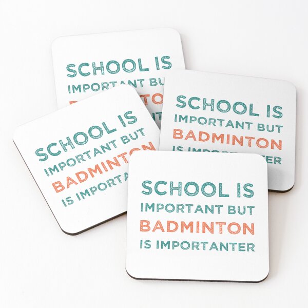 Item preview, School Is Important But Badminton Is Importanter designed and sold by medbdj.