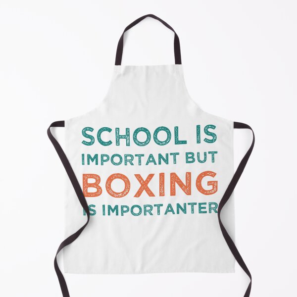 Item preview, School Is Important But Boxing Is Importanter designed and sold by medbdj.