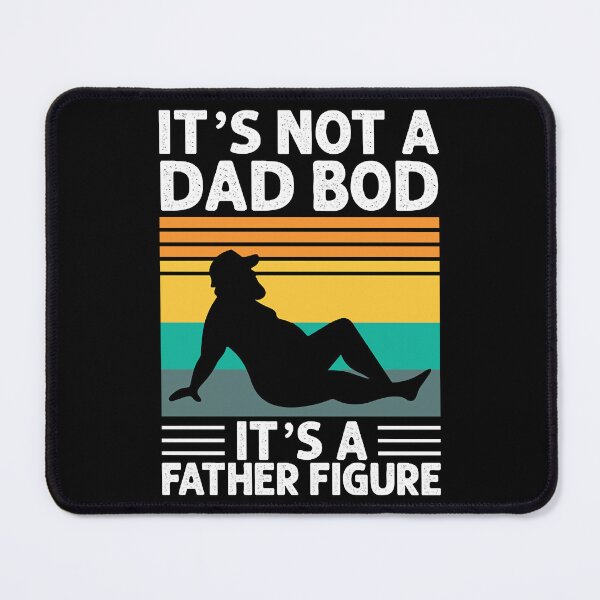 Item preview, It&39;s Not a Dad Bod It&39;s a Father Figure Father&39;s Day T-Shirt designed and sold by tranxuanmanh011.