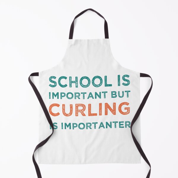 Item preview, School Is Important But Curling Is Importanter designed and sold by medbdj.