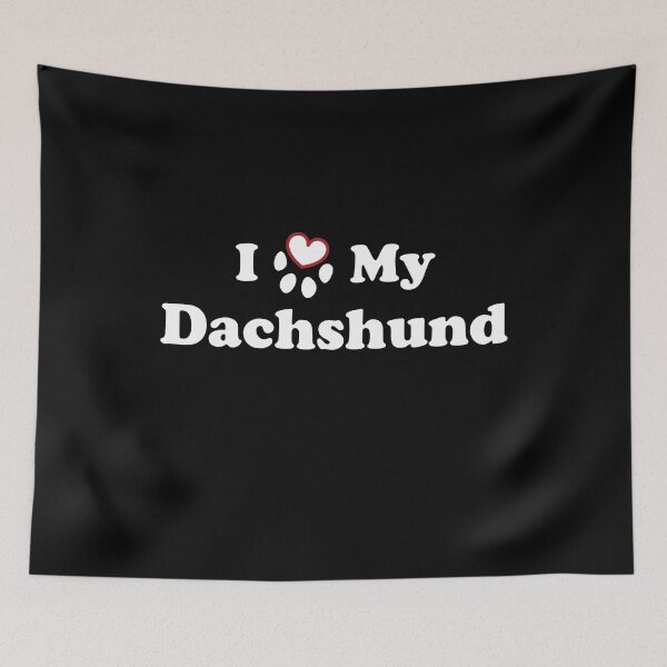Item preview, I Love My Dachshund designed and sold by SubtleSplit.