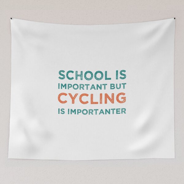Item preview, School Is Important But Cycling Is Importanter designed and sold by medbdj.