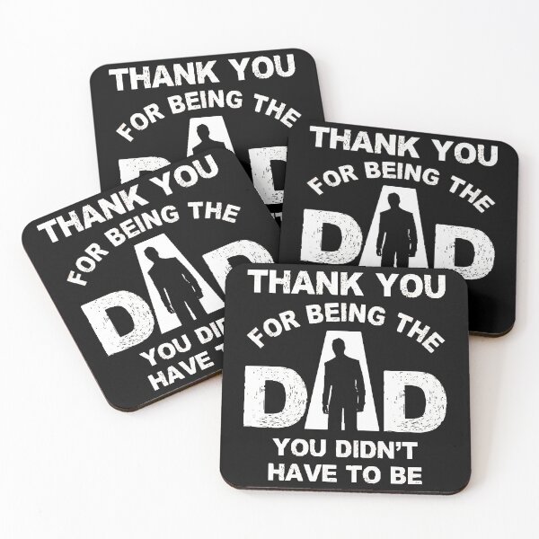 Item preview, Thank You For Being the Dad You Didn't Have to Be T-Shirt designed and sold by tranxuanmanh011.