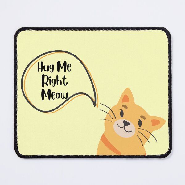 Item preview, Hug Me Right Meow designed and sold by Nesro34.