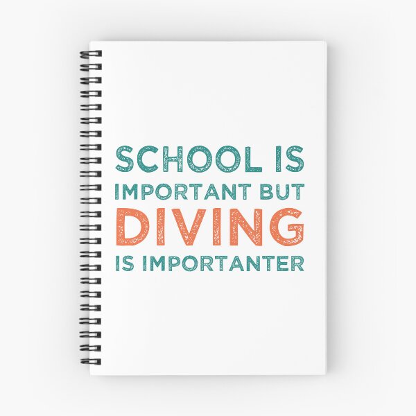 Item preview, School Is Important But Diving Is Importanter designed and sold by medbdj.